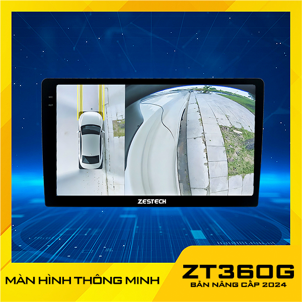 Màn hình Android Zestech ZT360G nâng cấp