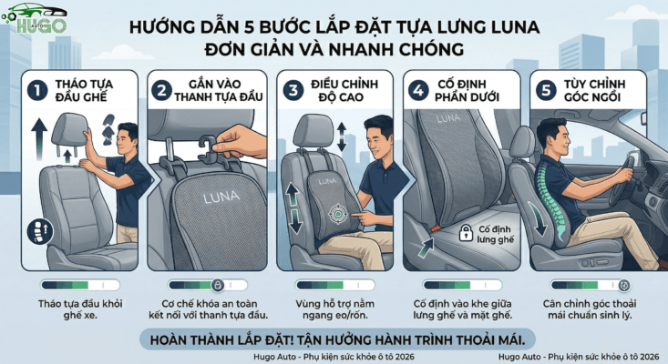 Hướng dẫn lắp đặt Tựa lưng Luna chuẩn y khoa cho mọi dòng xe.